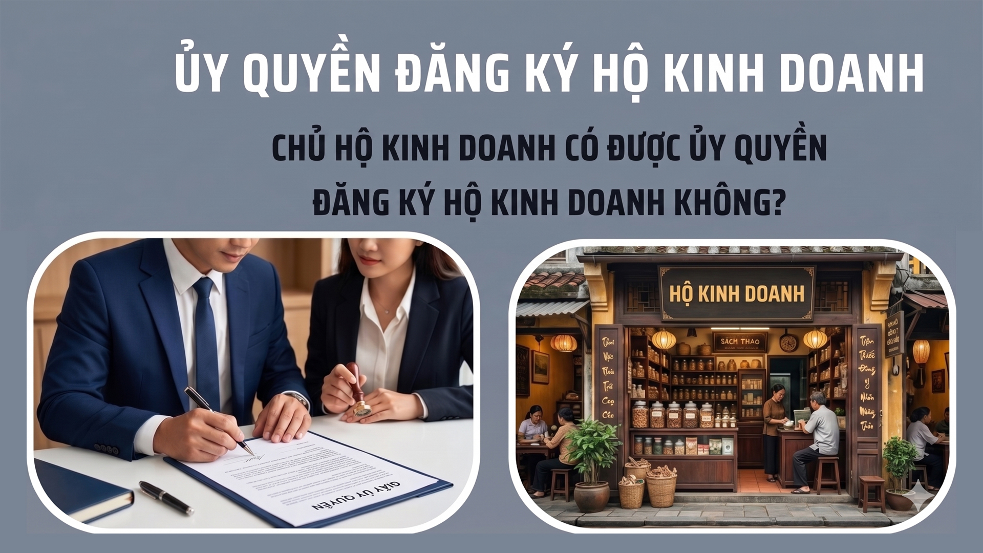 Ủy quyền thực hiện thủ tục đăng ký hộ kinh doanh